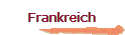 Frankreich