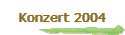 Konzert 2004