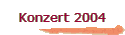 Konzert 2004